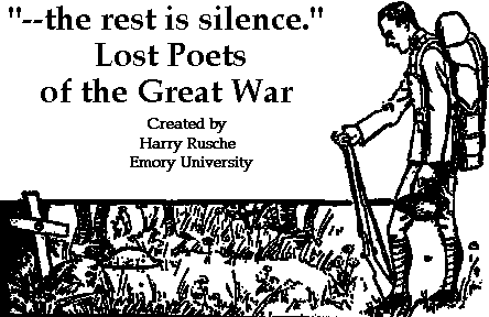 Lost Poets of the Great War, Created by Harry Rusche, Emory University